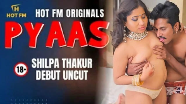 Pyaas 2026 Hot Uncut Hindi Short Film – Hotfm
