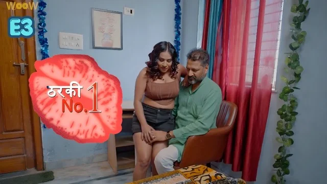 Tharki No.1 E3 2026 Hindi Hot Web Series – Woow